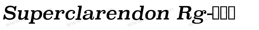 Superclarendon Rg字体转换